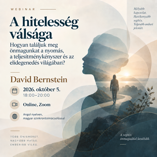 A hitelesség válsága – Gyakorlati eszközök a segítő munkához - Online interaktív tréning
